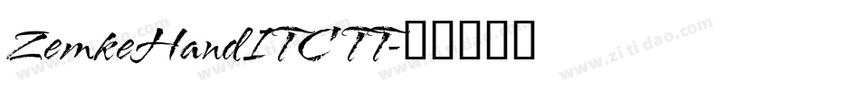 ZemkeHandITC TT字体转换